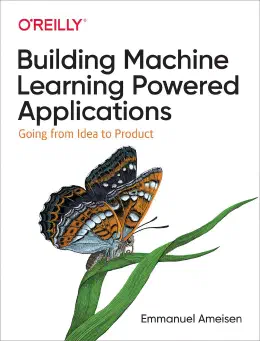Cover of Building Machine Learning Powered Applications