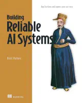 Building Reliable AI Systems