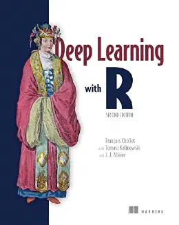 Cover of Deep Learning with R, Second Edition