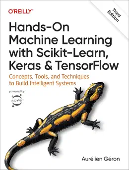 Cover of Hands-On Machine Learning with Scikit-Learn, Keras, and TensorFlow (3rd Edition)
