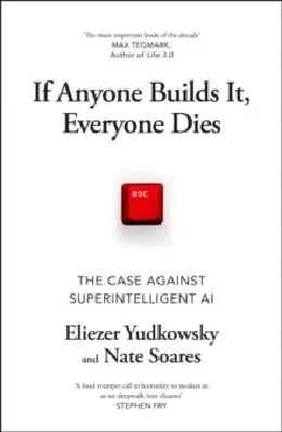 Cover of If Anyone Builds It, Everyone Dies