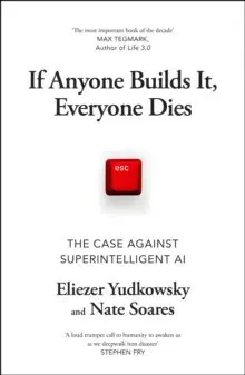 Cover of If Anyone Builds It, Everyone Dies