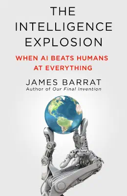 Cover of Intelligence Explosion