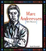 Marc Andreesson:Web Warrior (Techies)