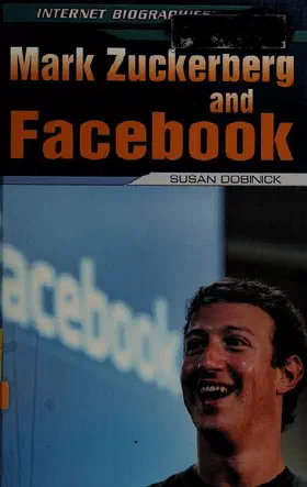 Mark Zuckerberg and Facebook