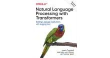 Cover of Natural Language Processing with Transformers, Revised Edition