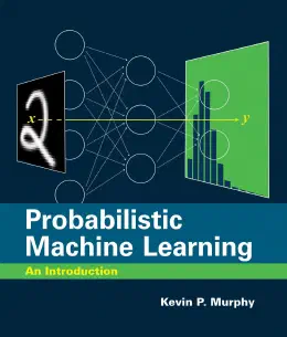 Cover of Probabilistic Machine Learning: An Introduction