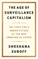 The Age of Surveillance Capitalism