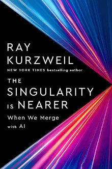 Cover of The Singularity Is Nearer: When We Merge with AI