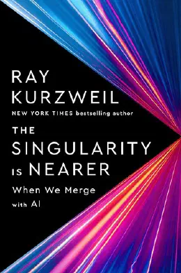 Cover of The Singularity Is Nearer: When We Merge with AI