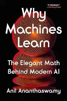 Cover of Why Machines Learn