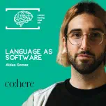 #80 AIDAN GOMEZ [CEO Cohere] - Language as Software