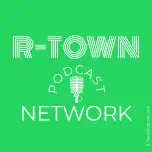 R-Town Podcast - Episode 136 - Alex Radu