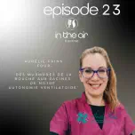 Aurélie Frink : des murmures de la bouche, aux racines de notre autonomie ventilatoire