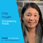 AI Engineering Pitfalls with Chip Huyen - #715