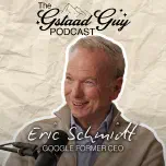 Google Former CEO: Eric Schmidt – Gratitude, Human Values, AI, Hyper-Intelligence, & Throughput