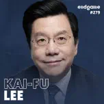 Kai-Fu Lee: The Future of Humanity in a World of AI