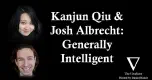 Kanjun Qiu and Josh Albrecht: Generally Intelligent
