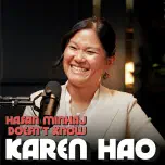 Will AI Take My Job? with Karen Hao