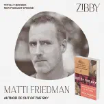 Matti Friedman Introduces Us to Heroes