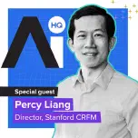 AI HQ: Director of Stanford's CRFM Percy Liang