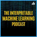 #5 Sara Hooker: Interpreting Deep Learning Models