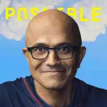Possible: Satya Nadella on making human and token capital compound