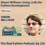 Simon Willison: Using LLMs for Python Development