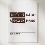 #7 TRIẾT LÝ SÁCH & ĐẠO LÝ MẠNG