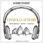 Ep97: Yannick Glatthard (Eiskletter-Wettkampf | Alpin-Ethik | Erstbegehungen)